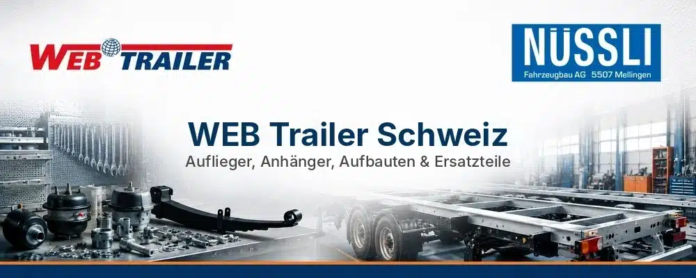 Web Trailer Ersatzteile Schweiz, Nüssli Fahrzeugbau AG